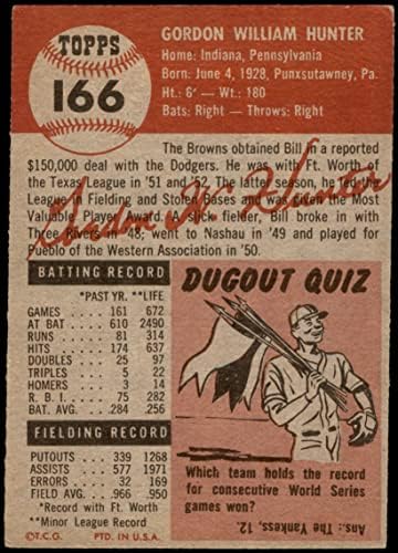 1953 Topps # 166 Бил Хънтър Сейнт Луис Кафяви (Бейзболна картичка) VG/БИВШ Кафяви