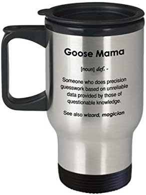 Кафеена чаша Смешни Goose Мама Definition - Пътна Чаша на 14 грама