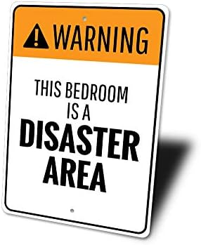 Предупреждение: Тази спалня - Зона на бедствието, Весел Предупредителен знак за спални, Алуминиева табела за дома - 12